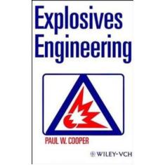 Explosives Engineering - Jwe - John Wiley