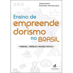 Ensino de empreendedorismo no Brasil: panorama, tendências e melhores práticas