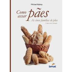 Como Assar Paes - As Cinco Famílias De Paes