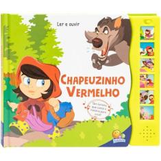 Livro - Ler e Ouvir: Chapeuzinho Vermelho