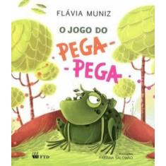 O jogo do pega-pega - FTD**