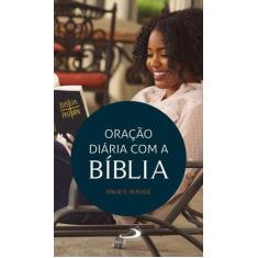 Oração diária com a Bíblia - - PAULUS