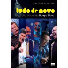 Livro - Tudo de novo - a biografia oficial do Roupa Nova