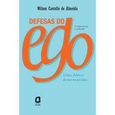 Livro - Defesas do Ego: Leitura Didática de Seus Mecanismos