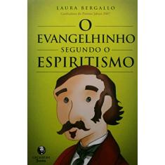 Evangelhinho segundo o espiritismo, O