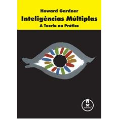 Inteligências Múltiplas: A Teoria na Prática