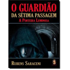 Guardiao Da Setima Passagem, O