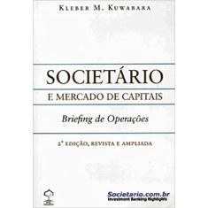 Societario e mercado de capitais - briefing de operacoes - GIZ EDITORI