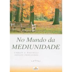 No Mundo Da Mediunidade