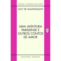 Livro - Uma aventura parisiense e outros contos de amor