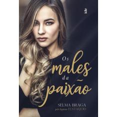 Livro - Os Males da Paixão