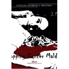 Livro - O shopping center maldito