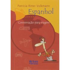 Espanhol - Conversacao Para Viagem