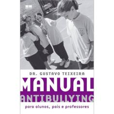 Manual Antibullying - Para Alunos, Pais E Professores