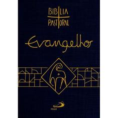 Bíblia Pastoral - Evangelhos