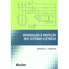 Introdução à Proteção dos Sistemas Elétricos