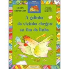 A Galinha Da Vizinha Chegou Ao Fim Da Linha