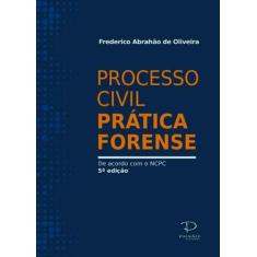 Processo Civil - Prática Forense - Paixão Editores