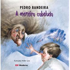 Livro - A mentira cabeluda