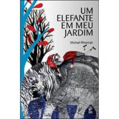 Um Elefante Em Meu Jardim