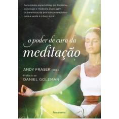 Livro - O Poder De Cura Da Meditação