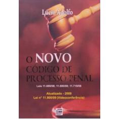 Novo codigo de processo penal, o - LIDER - ZEUS, 3