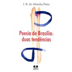 Poesia de Brasília. Duas Tendências, 3
