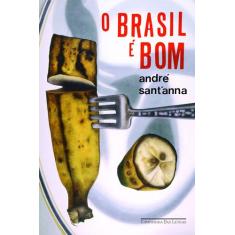 Livro - O Brasil é bom