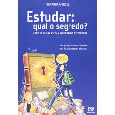 Estudar: qual o segredo?