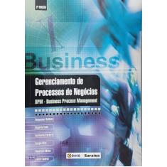 Gerenciamento de processos de negócios: BPM - Business Process Management