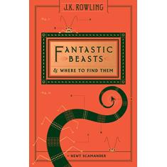 Fantastic Beasts and Where to Find Them (Hogwarts Library Book)