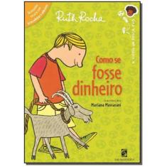 Livro - Como se fosse dinheiro