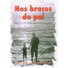 Nos Braços do Pai