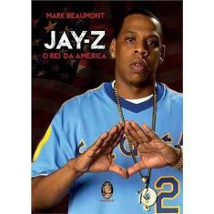 Jay-Z O Rei Da América