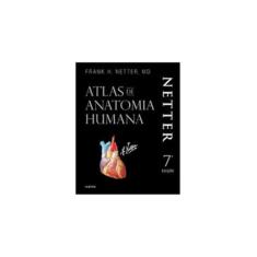 Netter Atlas de Anatomia Humana 3D