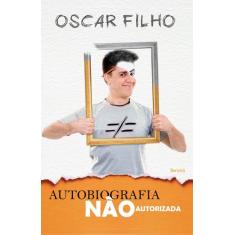 Livro - Autobiografia não autorizada