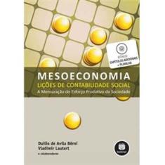 Livro - Mesoeconomia: Lições de Contabilidade Social - a Mensuração do Esforço Produtivo da Sociedade