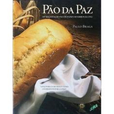 Pão da Paz - 195 Receita de Pão de Para Membros os Onu