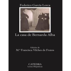 Casa De Bernarda Alba, La