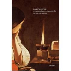 Livro - A melancolia diante do espelho