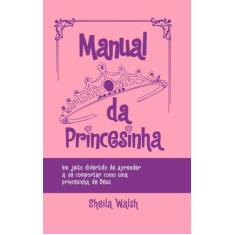Livro - Manual Da Princesinha