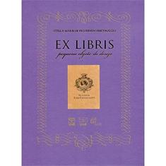 Ex Libris: Pequeno Objeto do Desejo