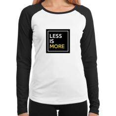 Baby Look Raglan Less is More Manga Longa - Foca na Moda, Branco, Pret