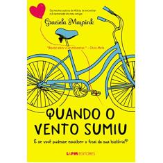 Quando o Vento Sumiu: e se Você Pudesse Escolher o Final da sua História?