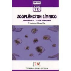 Zooplâncton Límnico - Série Manuais E Guias