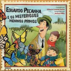 Livro - Eduardo Peçanha E Os Misteriosos Meninos Primos
