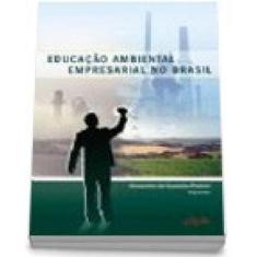Educacao Ambiental Empresarial No Brasil - Rima Ed