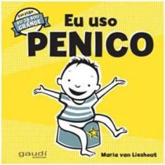 Eu Uso Penico