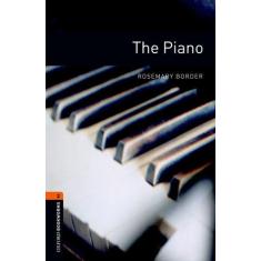 The Piano - Oxford Bookworms Library - Level 2 - Third Edition