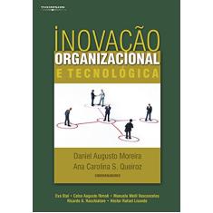 Inovação organizacional e tecnológica